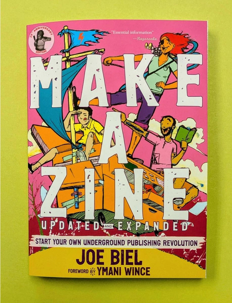 Make A Zine! : Underground Publishing Revolution