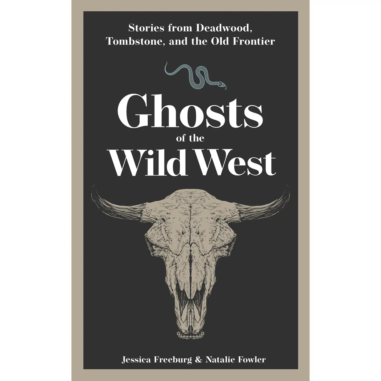 Ghosts of the Wild West
