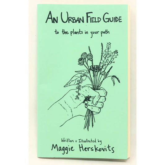 Urban Field Guide To the Plants in Your Path
