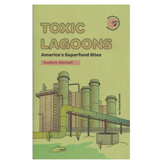 Toxic Lagoons: Southern Edition Zine
