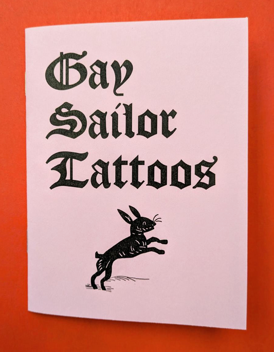 Gay Sailor Tattoos (Zine)