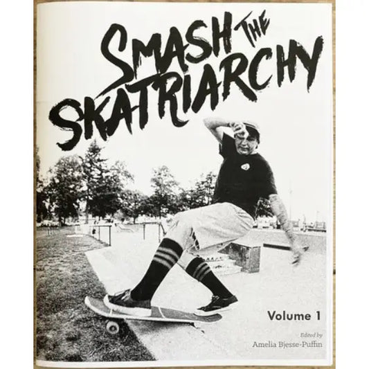 Smash the Skatriarchy Zine #1