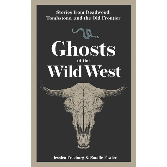 Ghosts of the Wild West