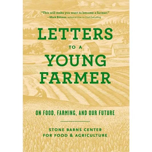 Letters To A Young Farmer